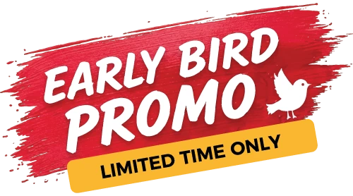 Early bird promo — limited time only